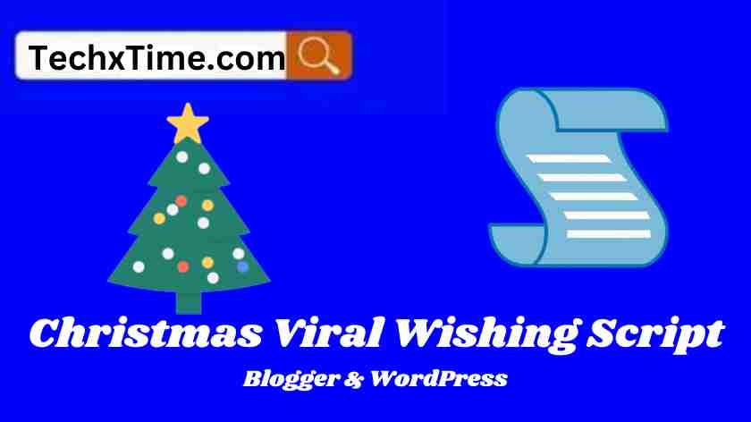 Merry Christmas Wishing Script For Blogger WordPress
